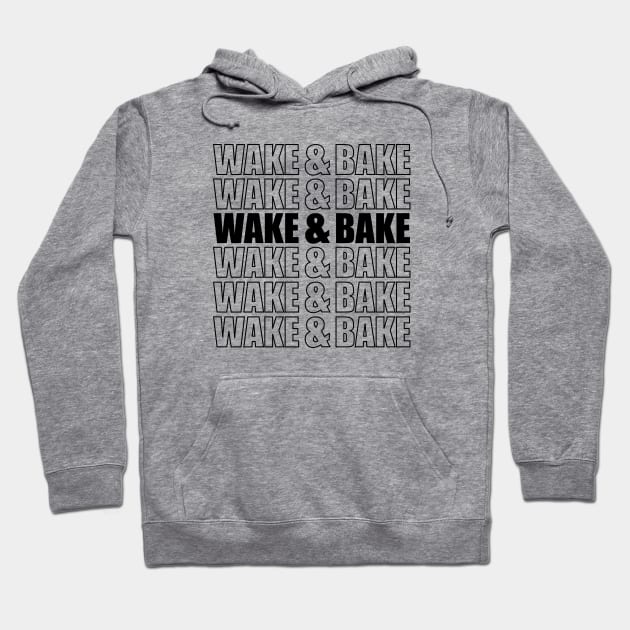 Wake & Bake Hoodie by defytees